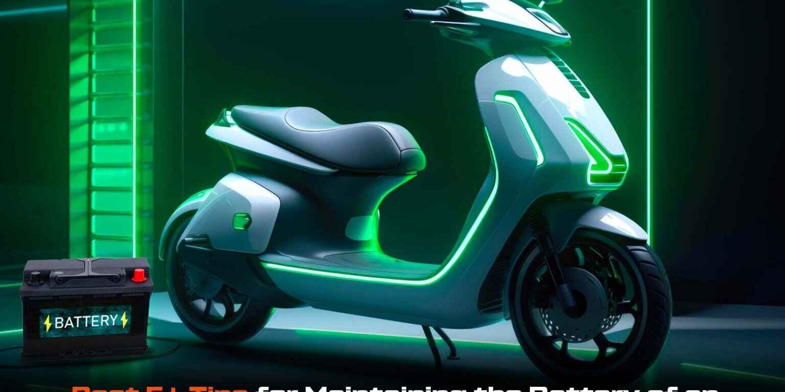 Best 5+Tips for maintaining the battery of an electric scooter Best 5+Tips for maintaining the battery of an electric scooter