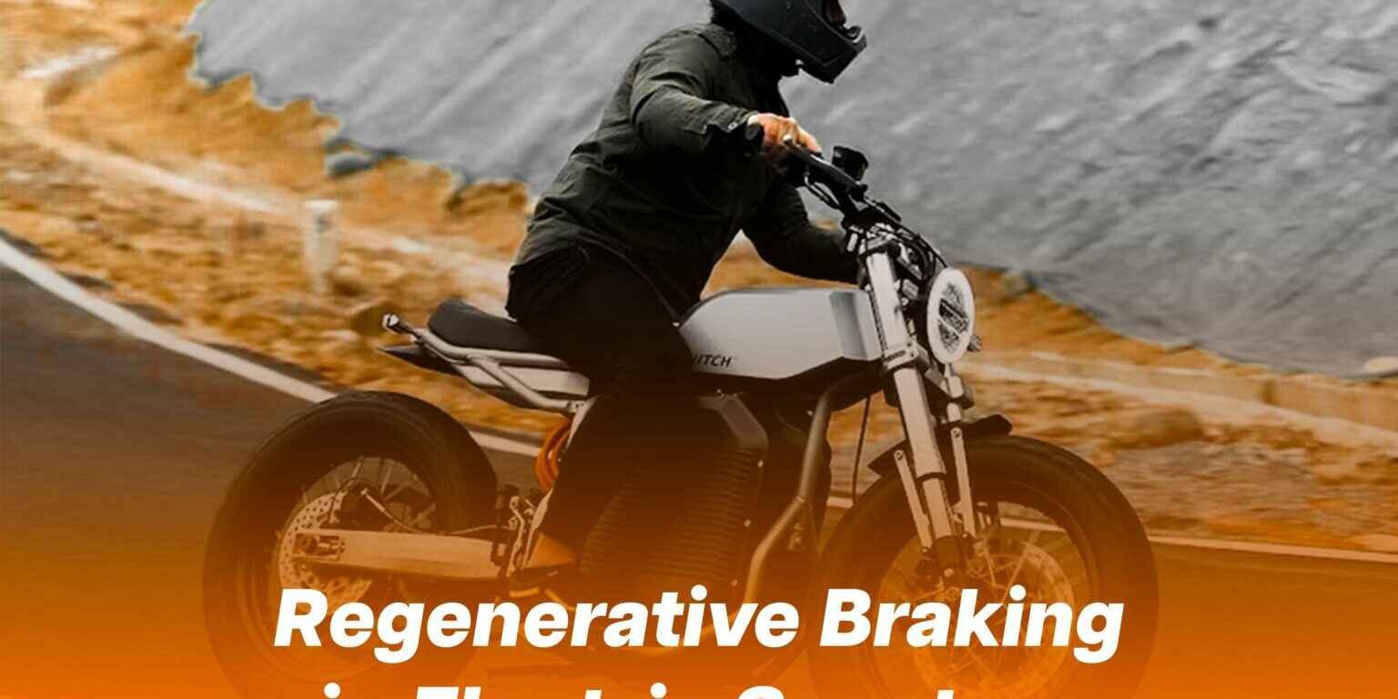Regenerative Braking in Electric Scooters Regenerative Braking in Electric Scooters