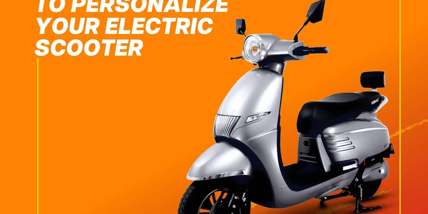 Personalize Your Electric Scooter
