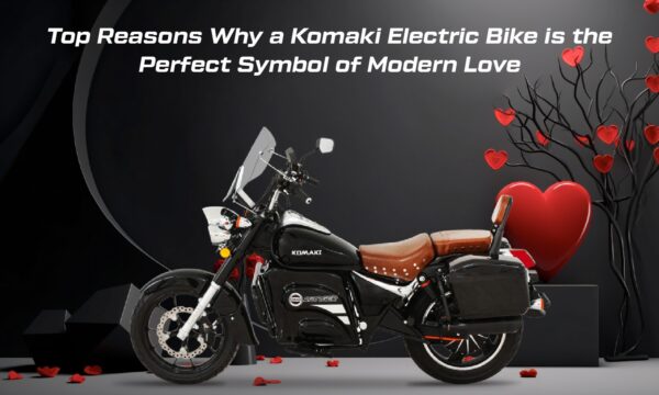 Komaki Electric Bike is the Perfect Symbol of Modern Love Komaki Electric Bike is the Perfect Symbol of Modern Love