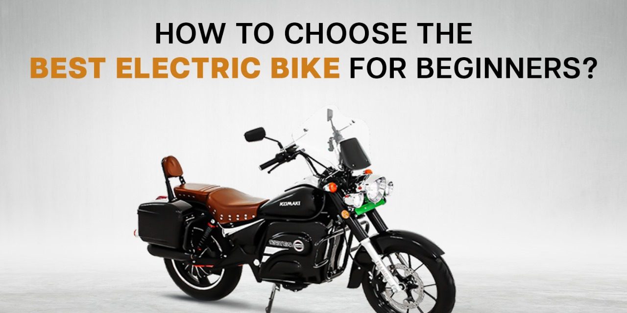 Choose the Best Electric Bike for Beginners