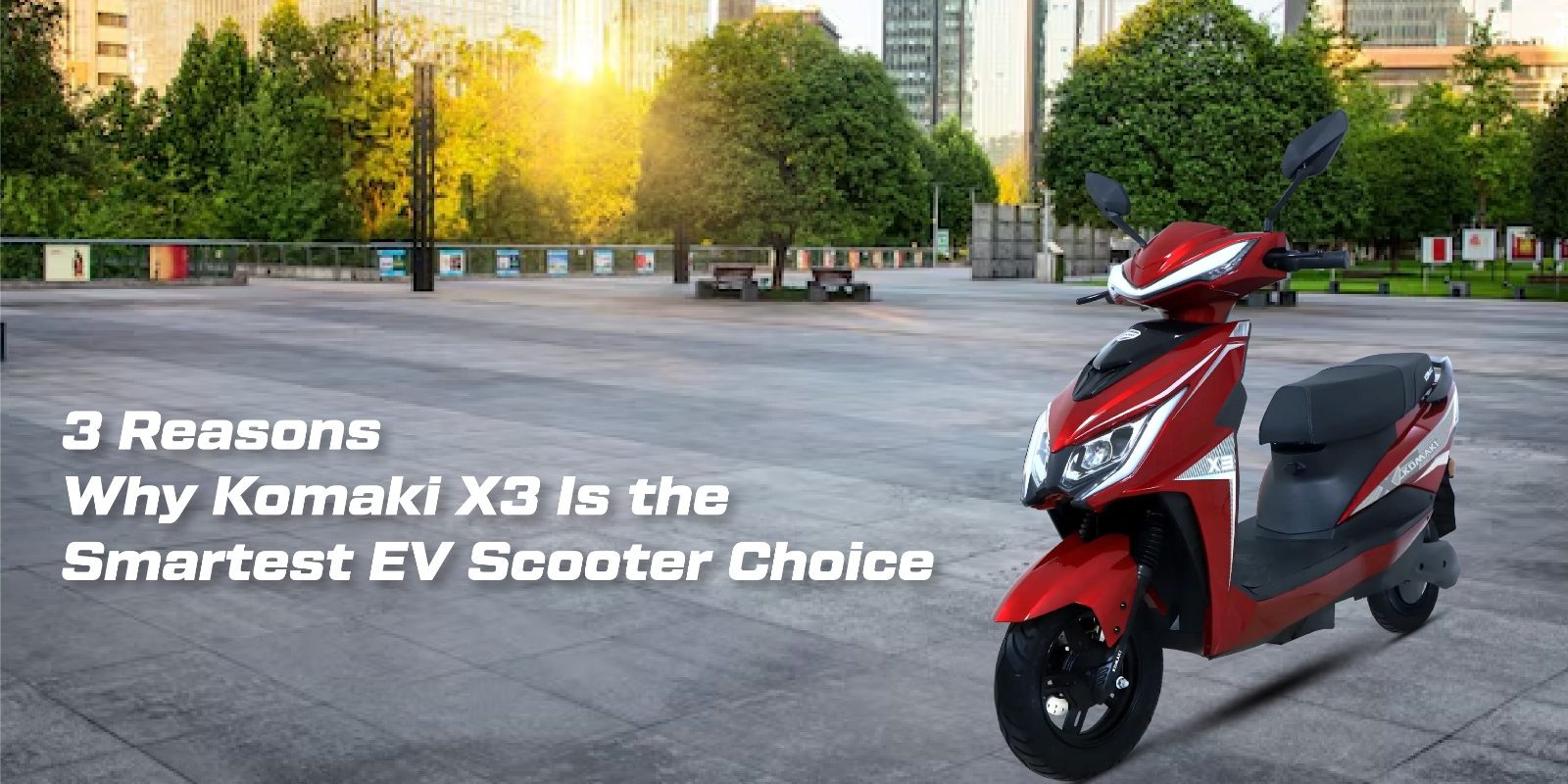 Komaki X3 Is the Smartest EV Scooter